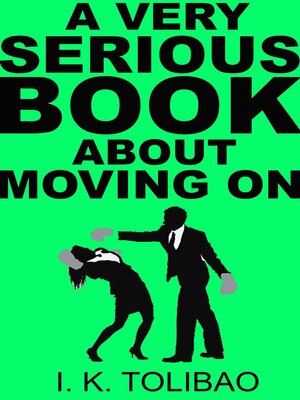 cover image of A Very Serious Book About Moving On